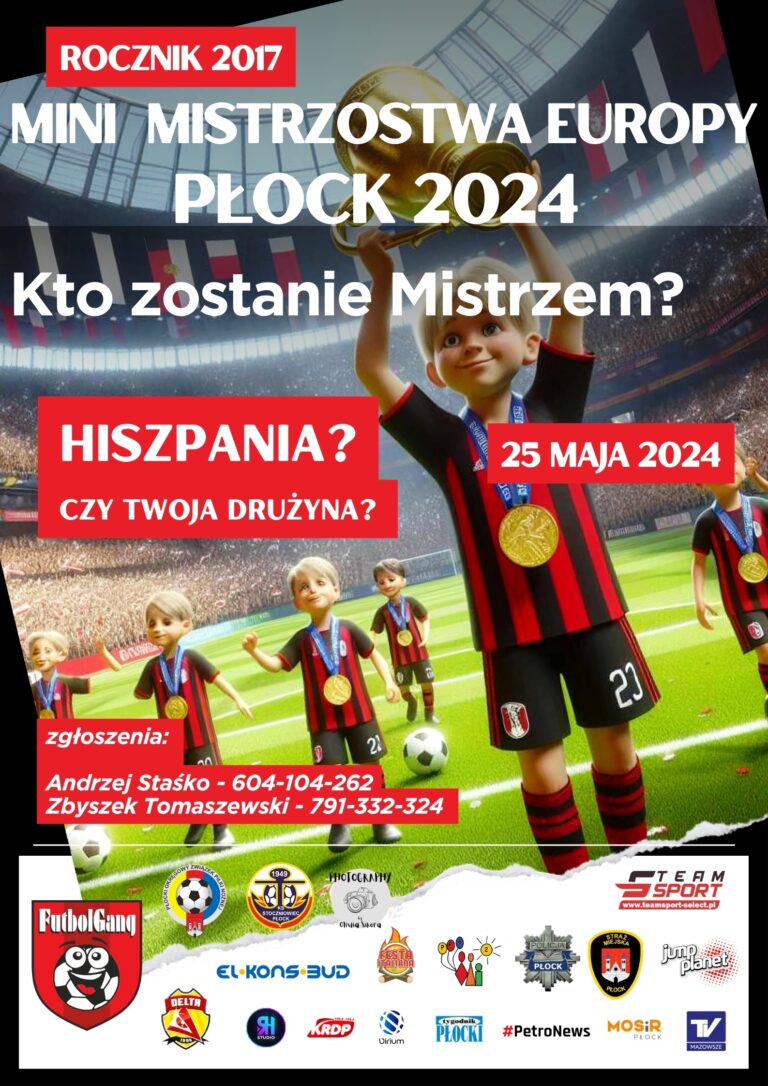 Zapraszamy na Mini Mistrzostwa Europy Płock 2024 w roczniku 2017.